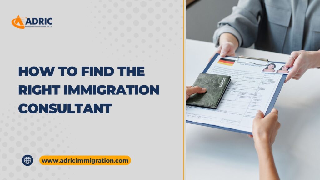 How to Find the Right Immigration Consultant