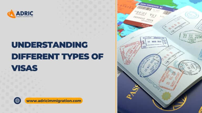 Understanding Different Types of Visas | Adric Immigration Consultants