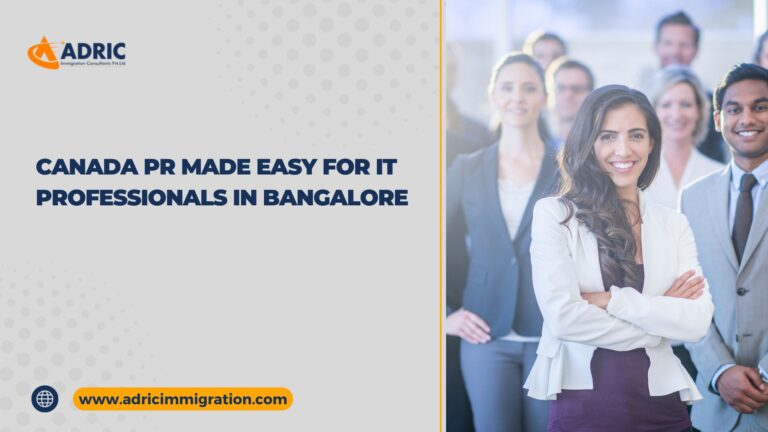 Canada PR Made Easy for IT Professionals in Bangalore