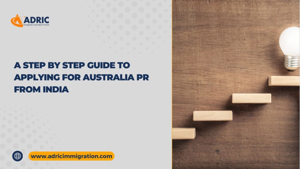 A Step by Step Guide to Applying for Australia PR from India